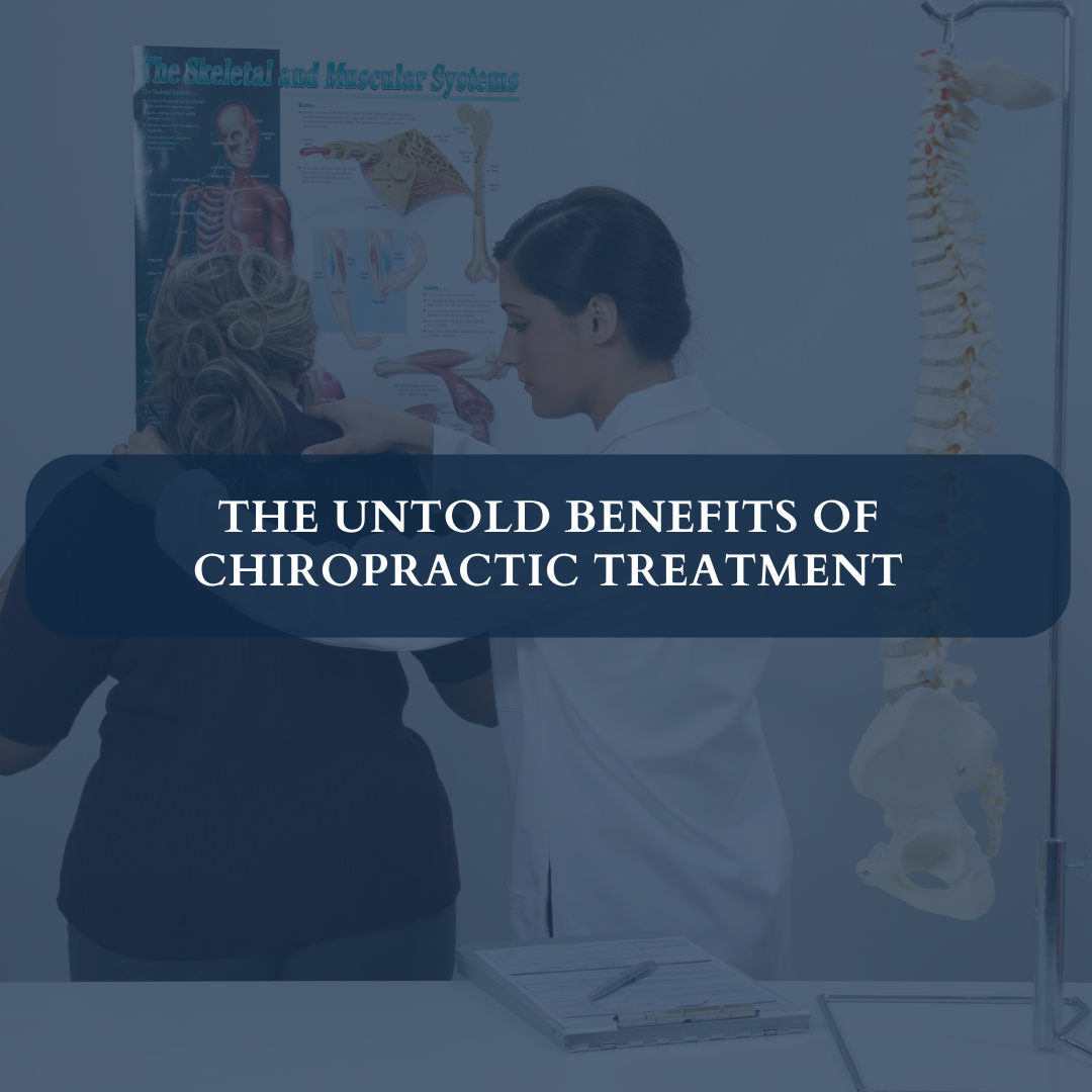 The Untold Benefits of chiropractic Treatment